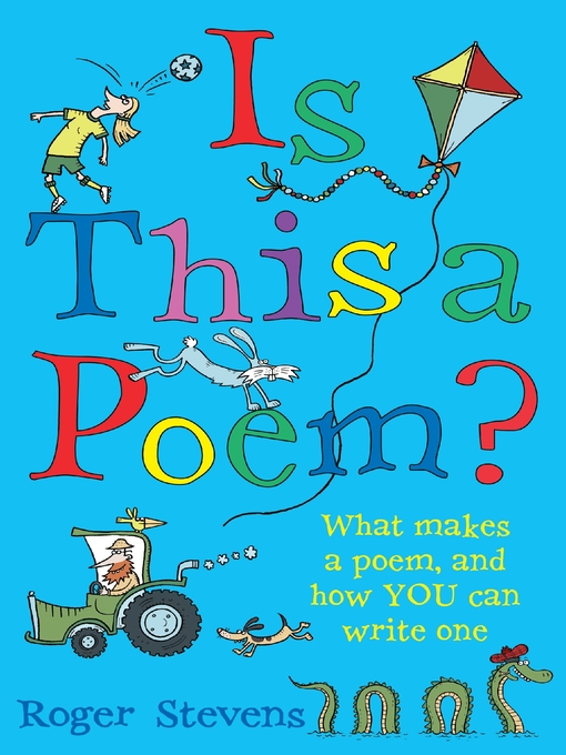 Title details for Is This a Poem? by Roger Stevens - Available